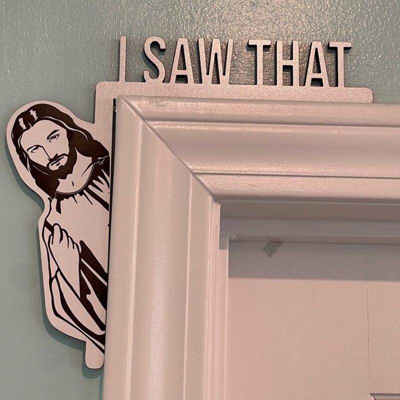 Jesus See You-Funny Home Decor