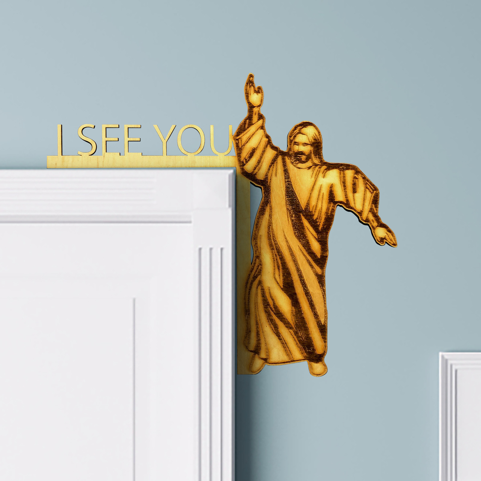 Jesus See You-Funny Home Decor