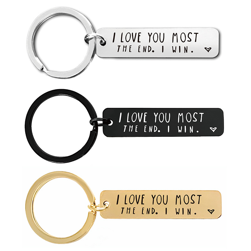 "I Love You More The End I Win"Funny Keychain-- A gift for him/her
