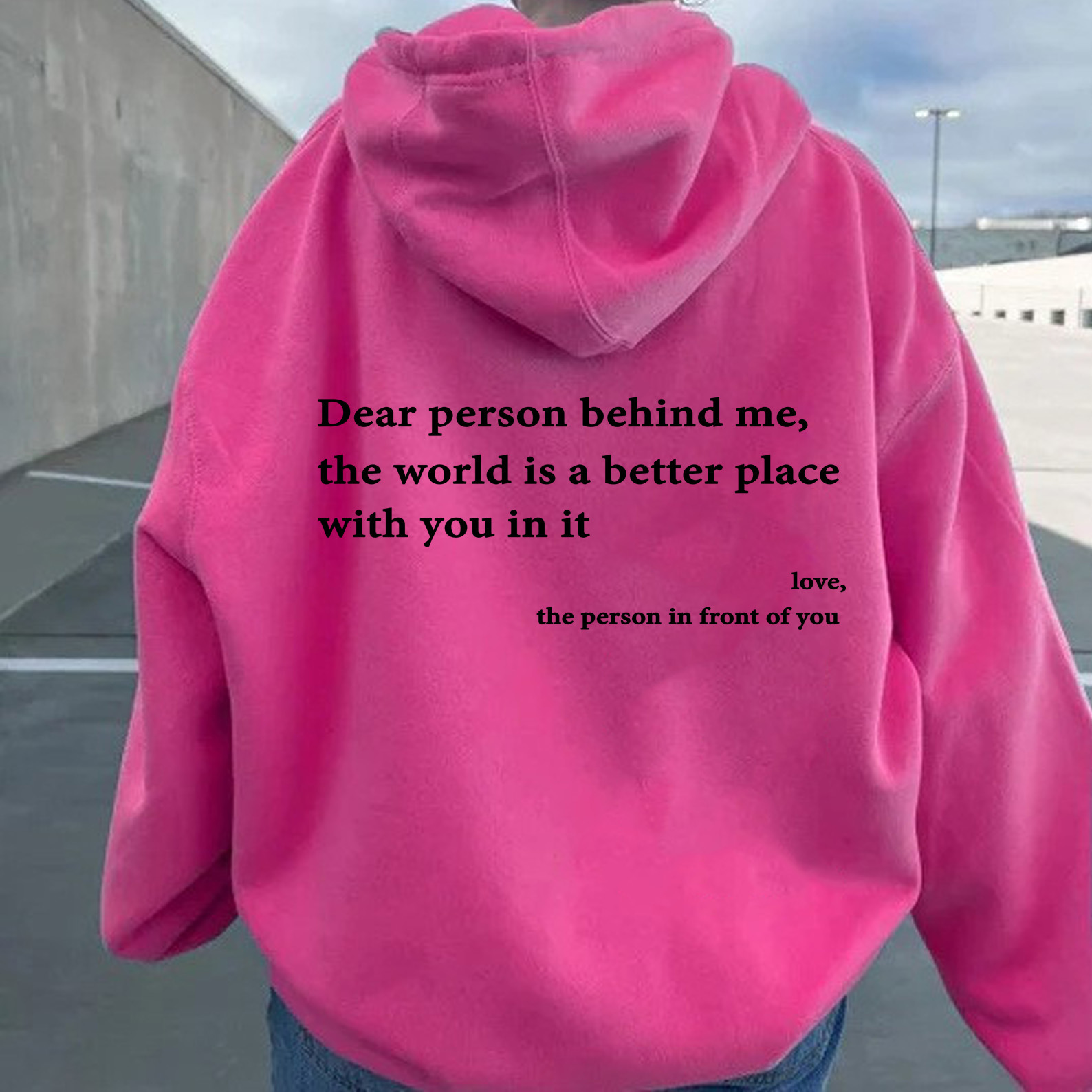 “Dear Person Behind Me” T-Shirt & Sweatshirt & Hoodie
