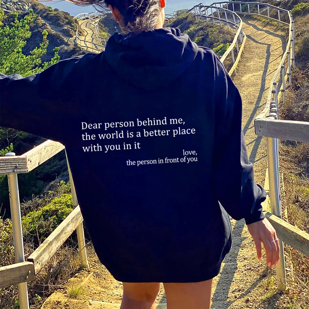 “Dear Person Behind Me” T-Shirt & Sweatshirt & Hoodie