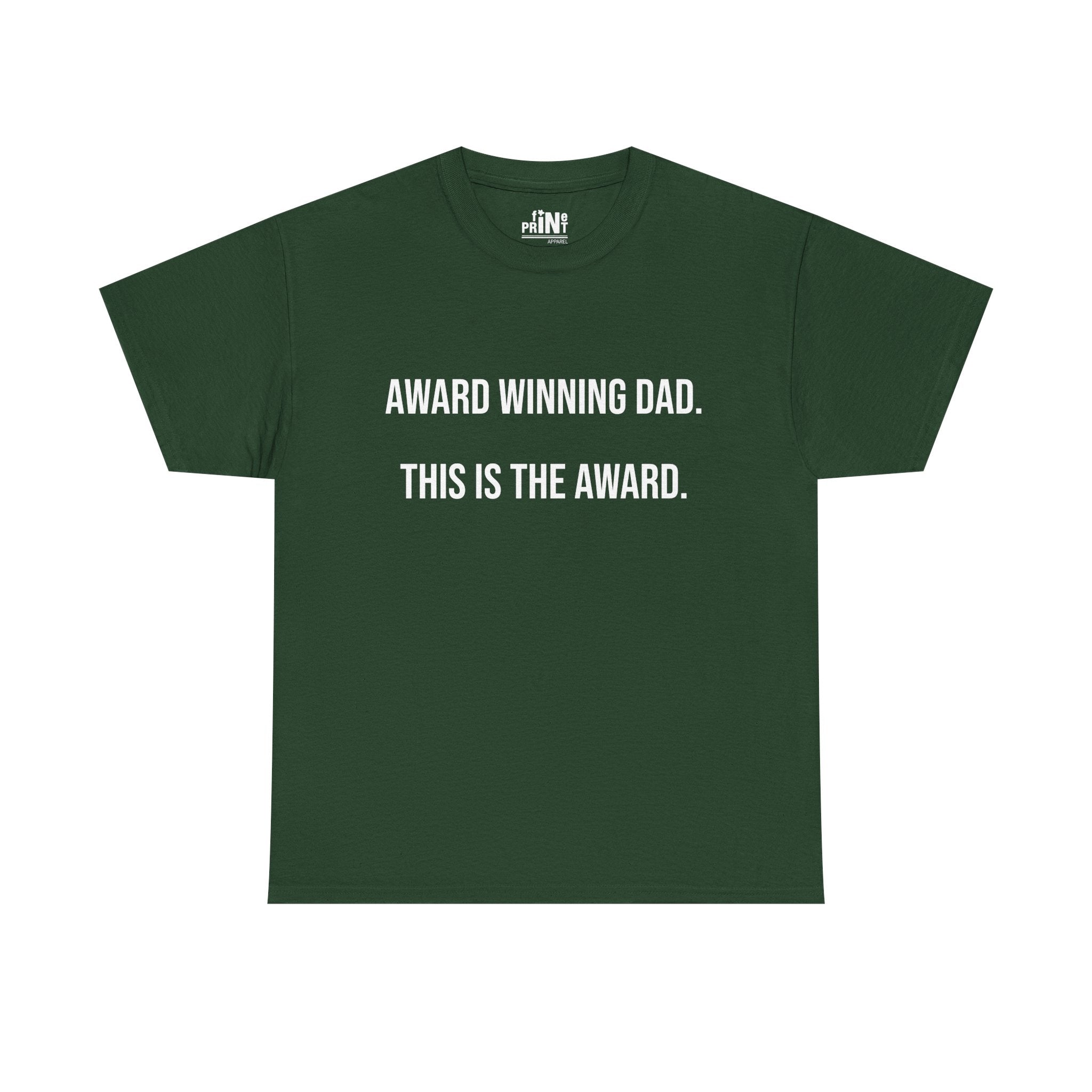 Award Winning Dad Tee Basic - Funny Father's Day Cotton T-Shirt
