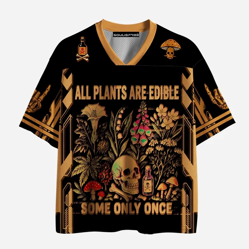 Soulisfree ALL PLANTS ARE EDIBLE SOME ONLY ONCE Mesh Jersey