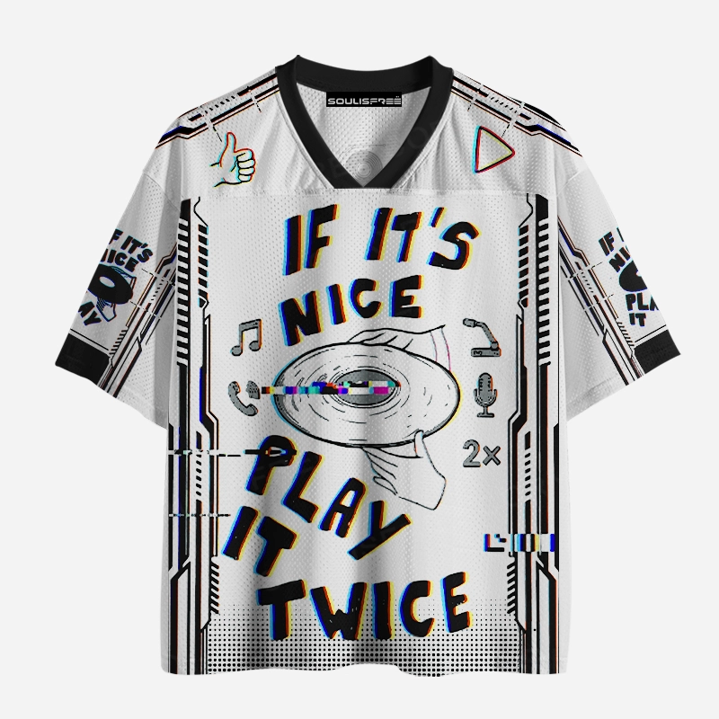 Soulisfree IF IT'S NICE PLAY IT TWICE Mesh Jersey