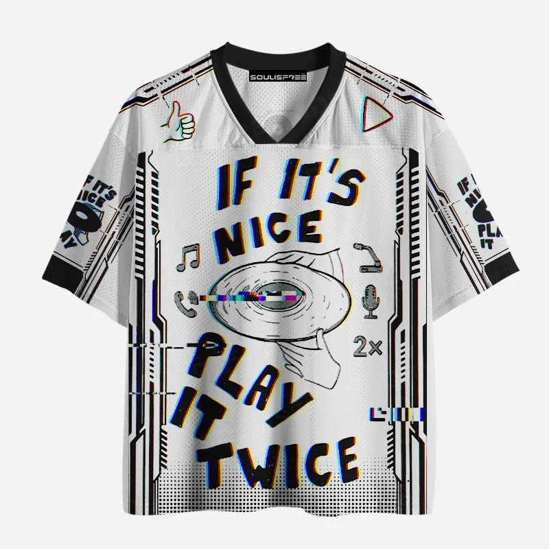Soulisfree IF IT'S NICE PLAY IT TWICE Mesh Jersey