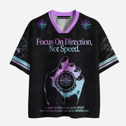 Soulisfree Focus On Direction, Not Speed. Mesh Jersey