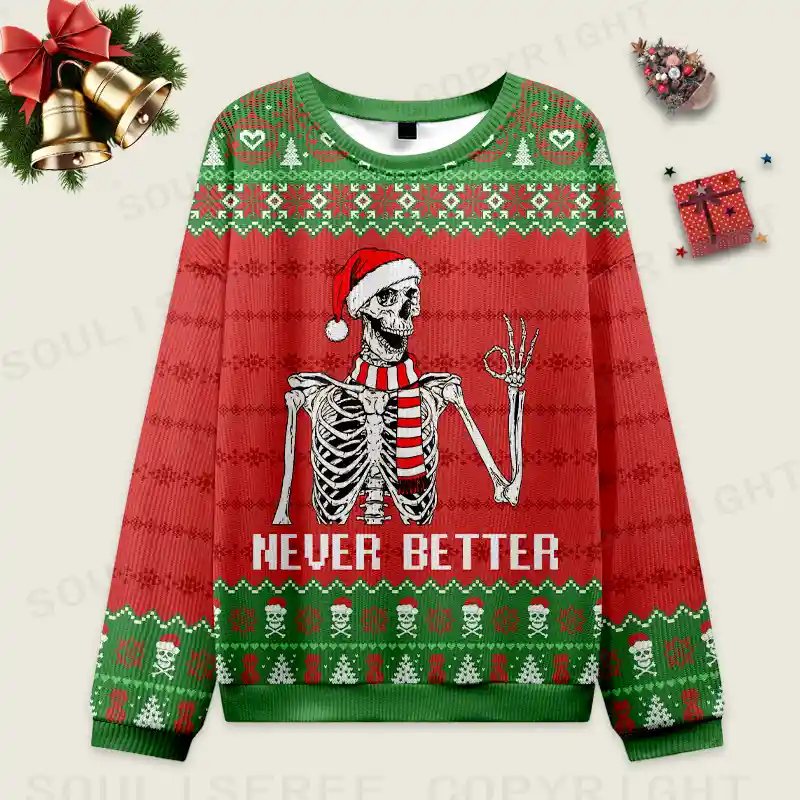 never better Ugly Christmas Knit Sweatshirt