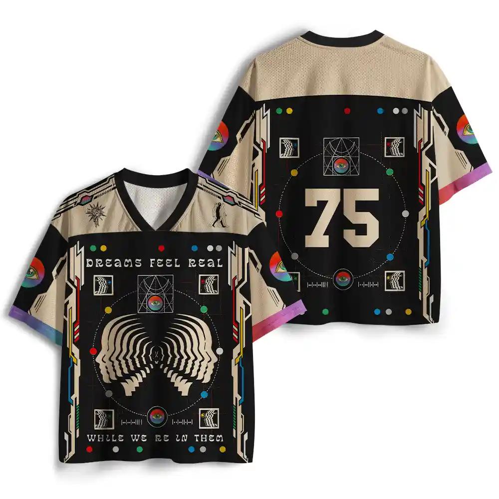 When Dreams Feel Real Mesh Jersey