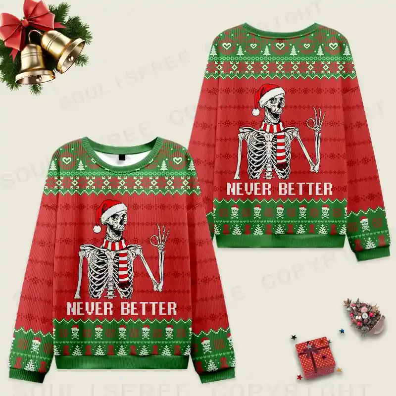 never better Ugly Christmas Knit Sweatshirt