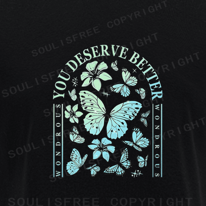 Soulisfree You Deserve Better Butterfly Floral Inspirational Raglan Crop Tee