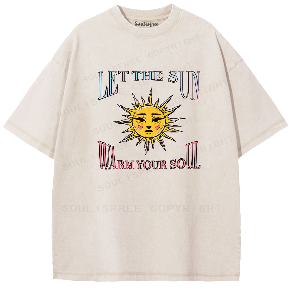 Soulisfree Let The Sun Warm Your Soul Washed Tee