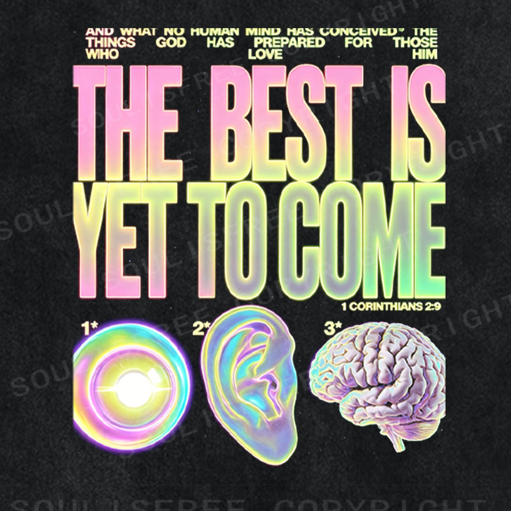 Soulisfree The Best Is Yet To Come Washed Tee