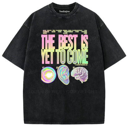 Soulisfree The Best Is Yet To Come Washed Tee