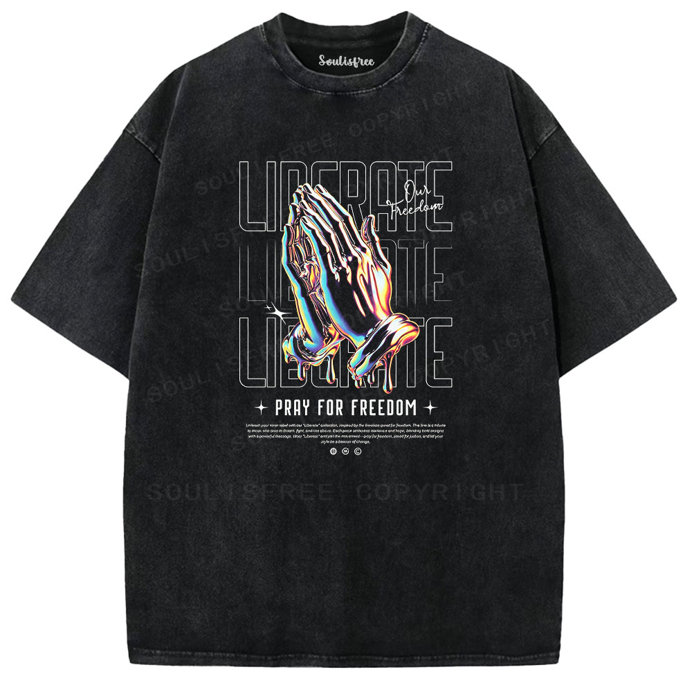 Soulisfree Pray for Freedom  Washed Tee
