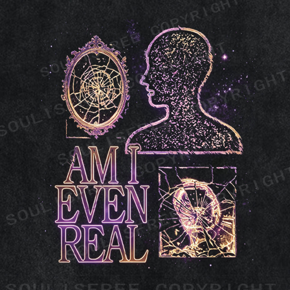 Soulisfree Am I Even Real Graphic Washed Tee