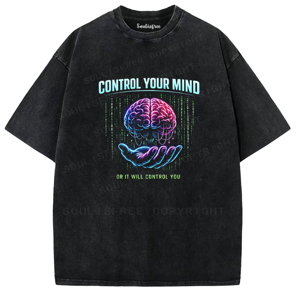 Soulisfree Control Your Mind Washed Tee