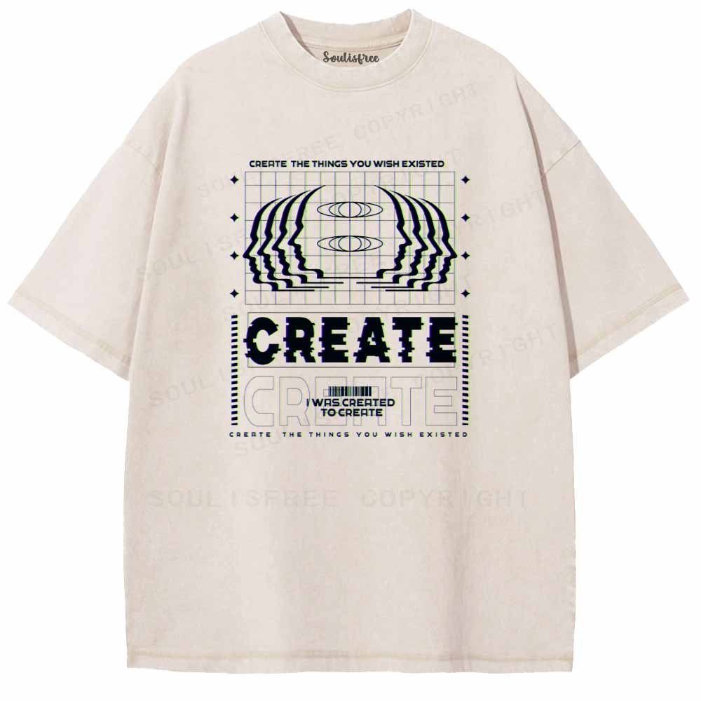Soulisfree CRERTE THE THINGS YOU WISH EXISTED Washed Tee