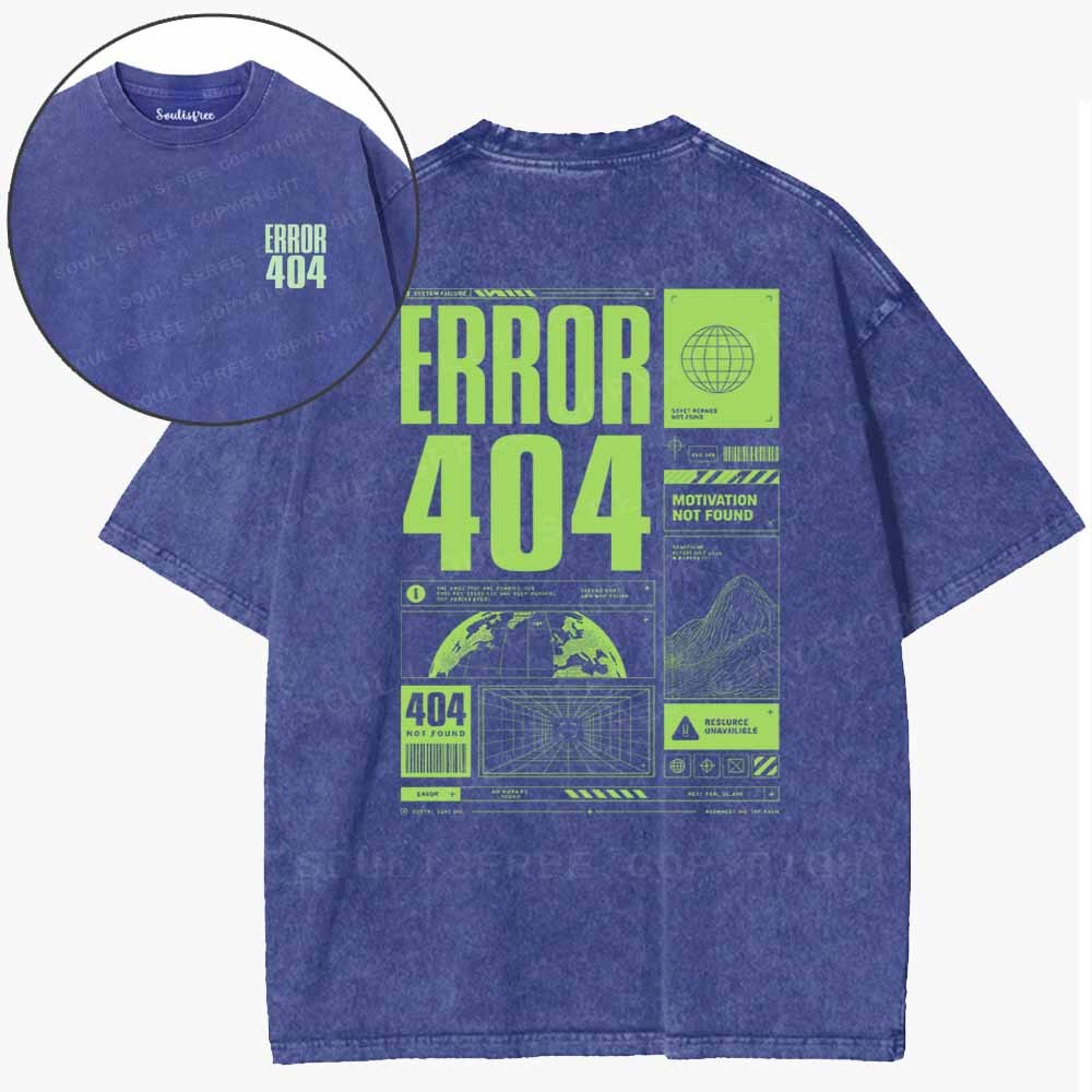 Soulisfree Error 404: Motivation Not Found Washed Tee
