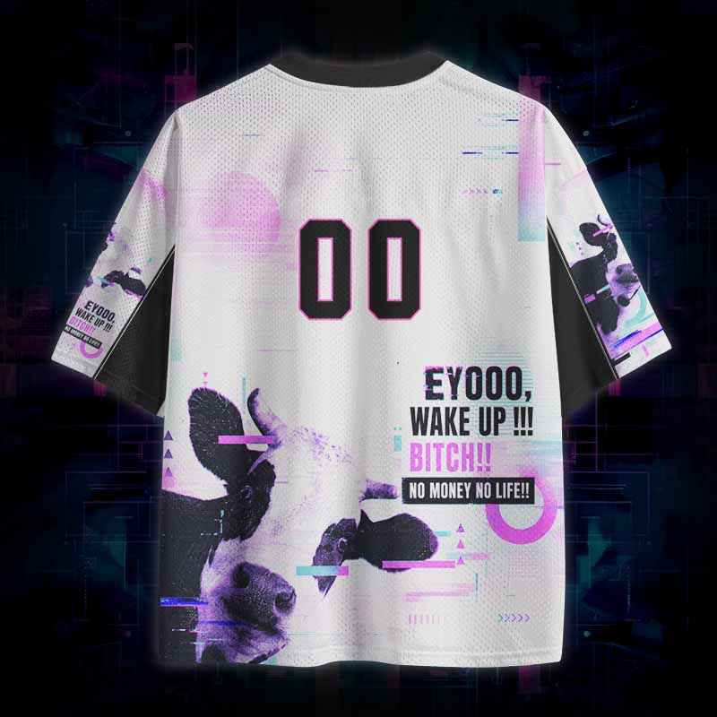 Soulisfree EY000, WAKE UP!!! BITCH!! NO MONEY NO LIFE!! Mesh Jersey