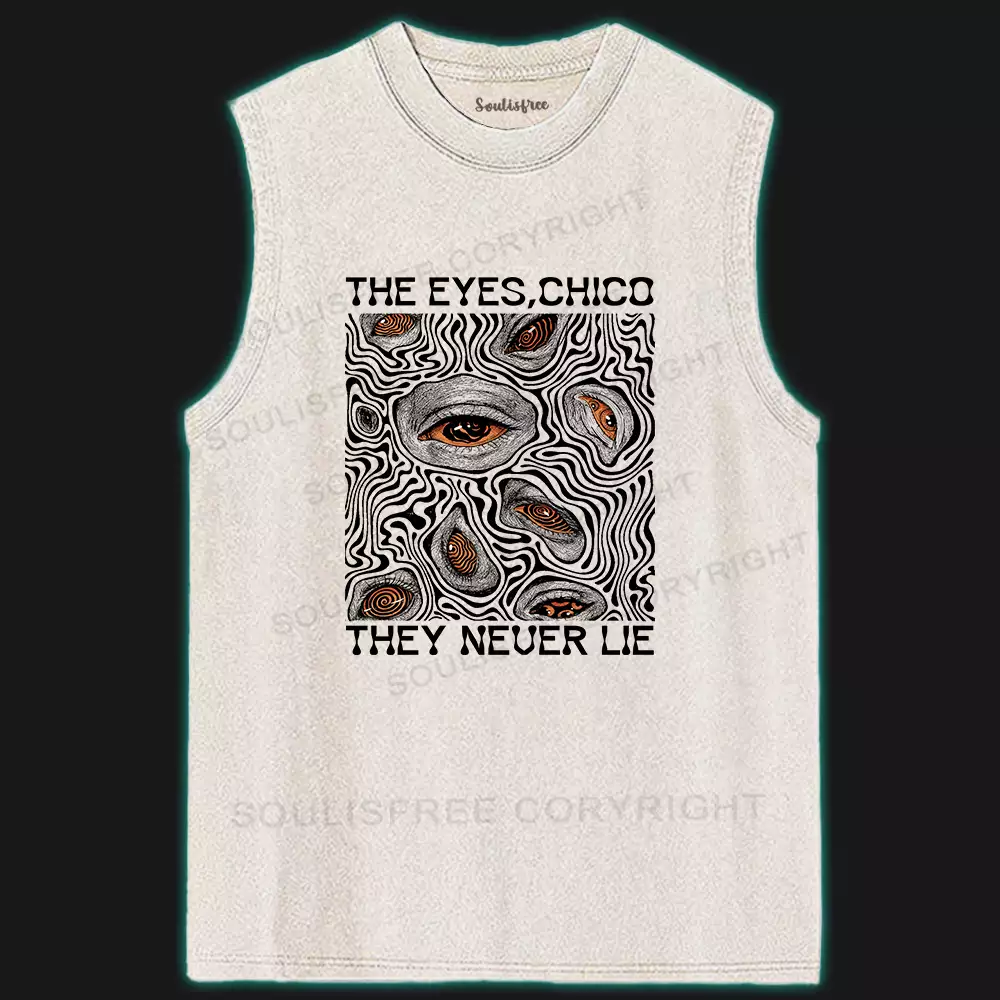 Eyes don't lie  Ⅳ Washed Tank