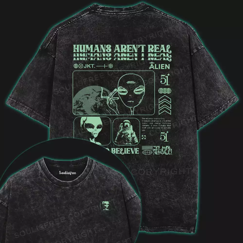 Human Aren't Real Washed Alien T-shirt