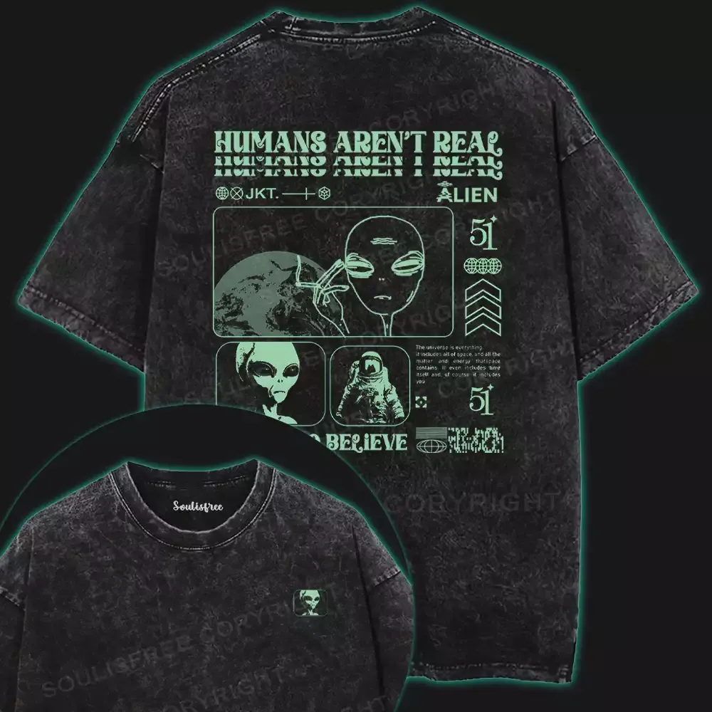 Human Aren't Real Washed Alien T-shirt