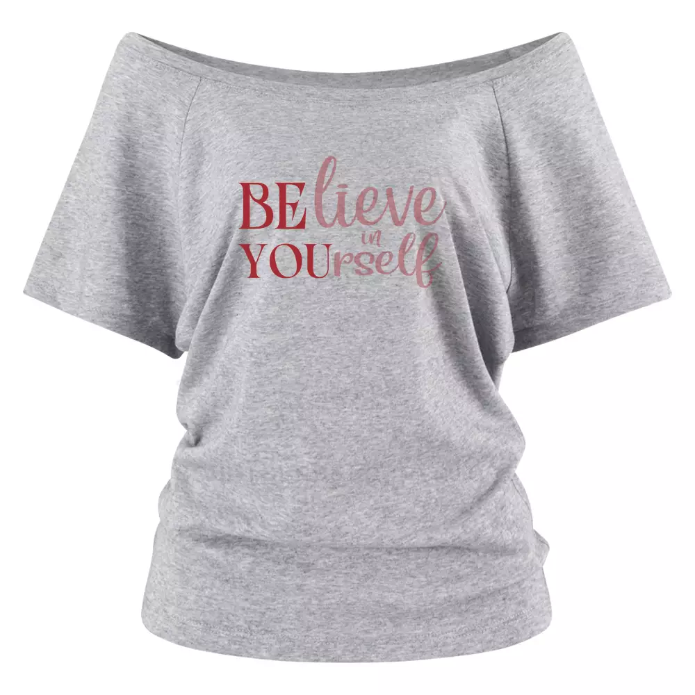 BELIEVE IN YOURSELF Off Shoulder Top