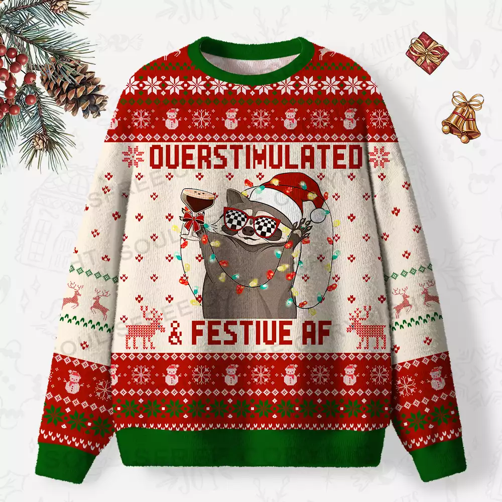 Overstimulated & Festive AF Ugly Christmas Knit Sweatshirt