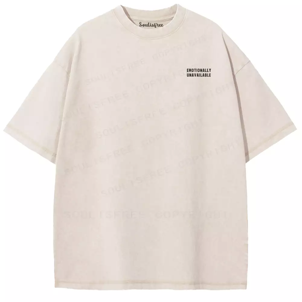 EMOTIONALLY UNAVAILABLE Washed T-shirt