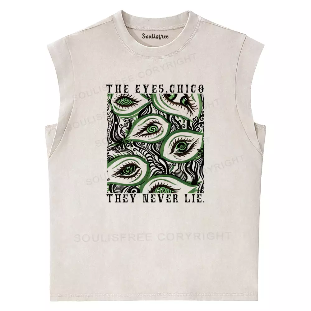 The Eyes,Chico They Never Lie. Washed Tank Tops