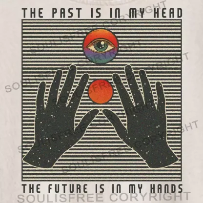 THE PAST IS IN MY HEAD, THE FUTURE IS IN MY HANDS Washed Crop T-shirt