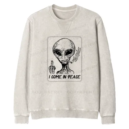 I Come In Peace Fit Washed Sweatshirt