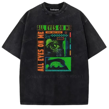 All Eyes On Me Washed T-shirt