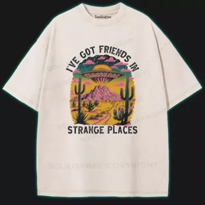 I've Got Friend In Strange Places Washed UFO T-shirt
