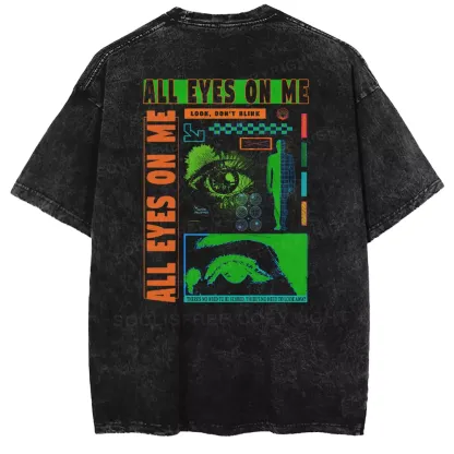 All Eyes On Me Washed T-shirt