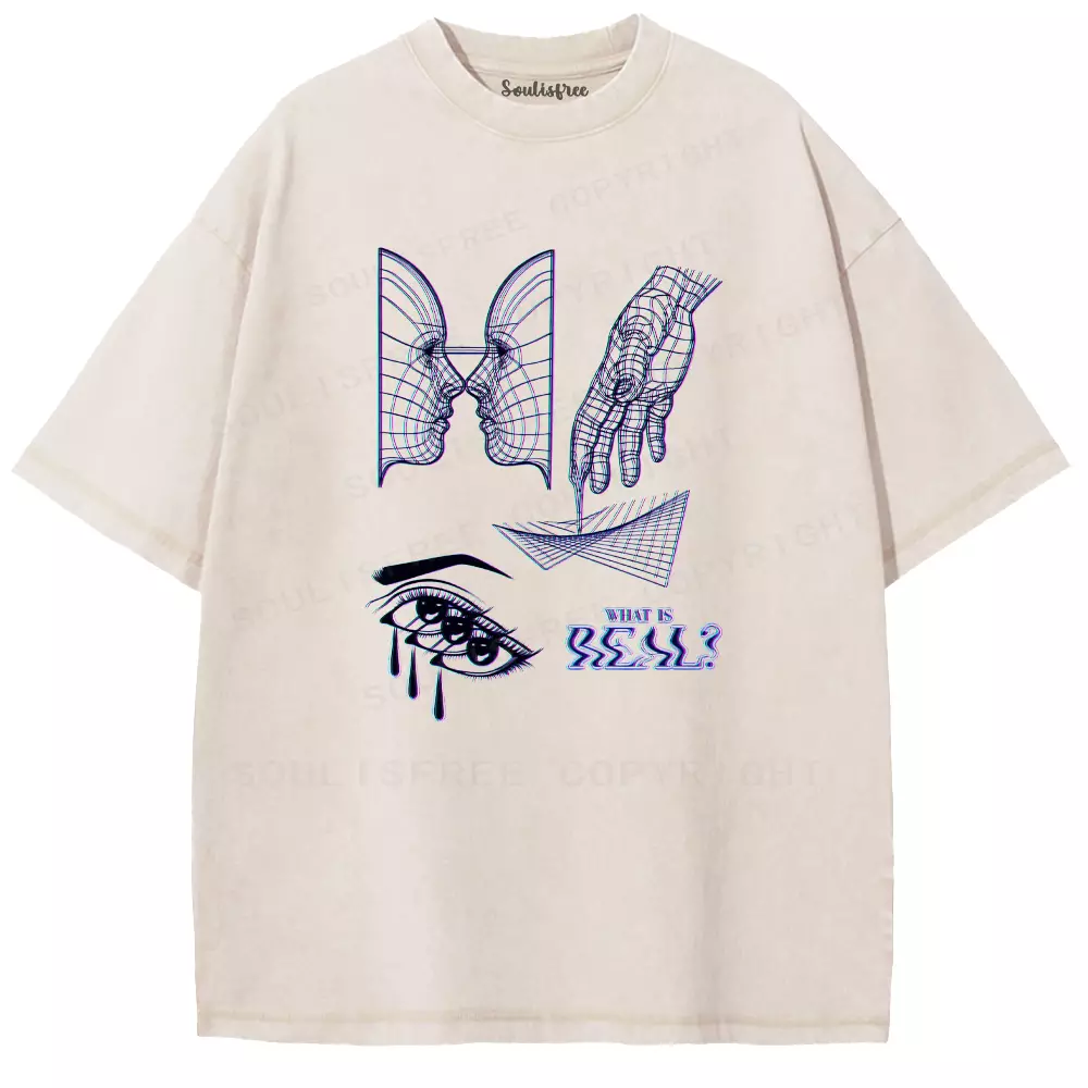 Soulisfree  WHAT IS REAL? Washed Tee