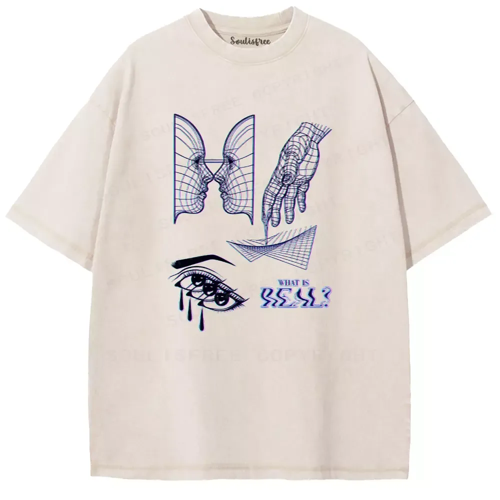 Soulisfree  WHAT IS REAL? Washed Tee