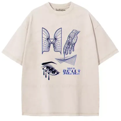 Soulisfree  WHAT IS REAL? Washed Tee
