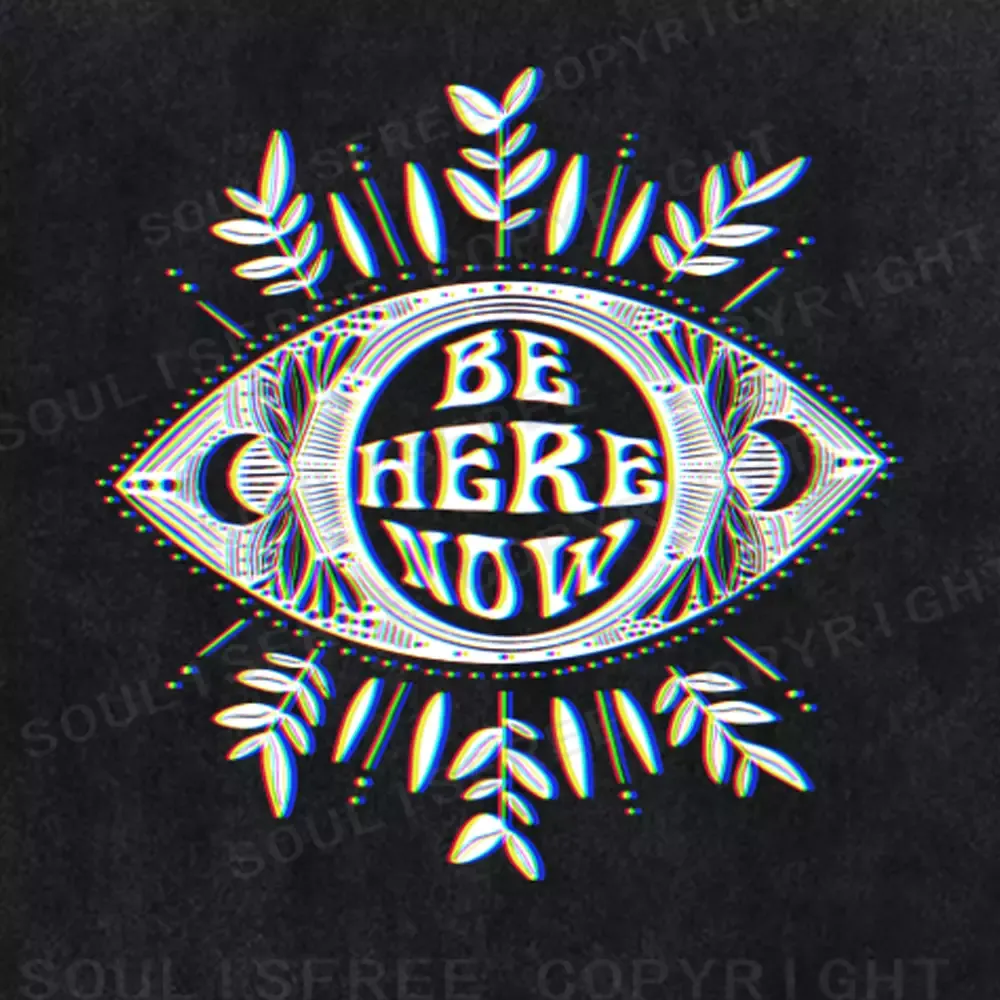 Soulisfree  BE HERE NOW Washed Tee