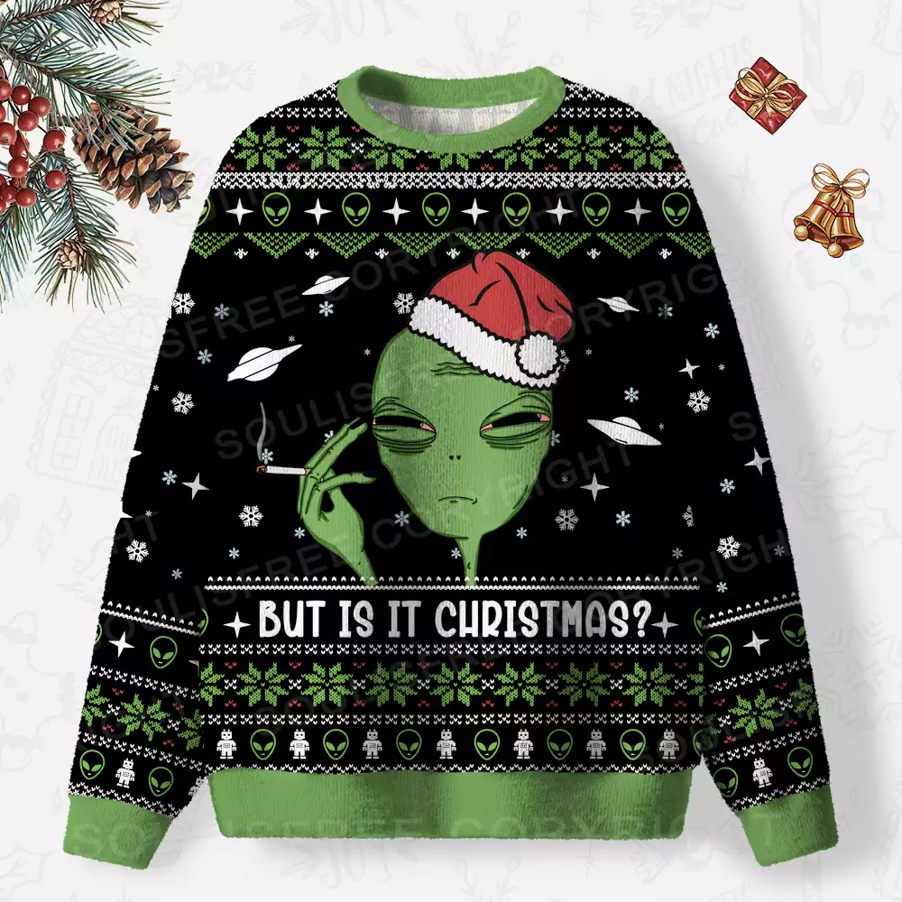 But Is It Christmas? Ugly Christmas Knit Sweatshirt