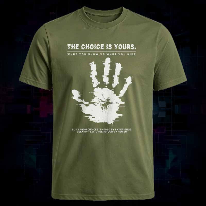 Soulisfree THE CHOICE IS YOURS. Classic Tee