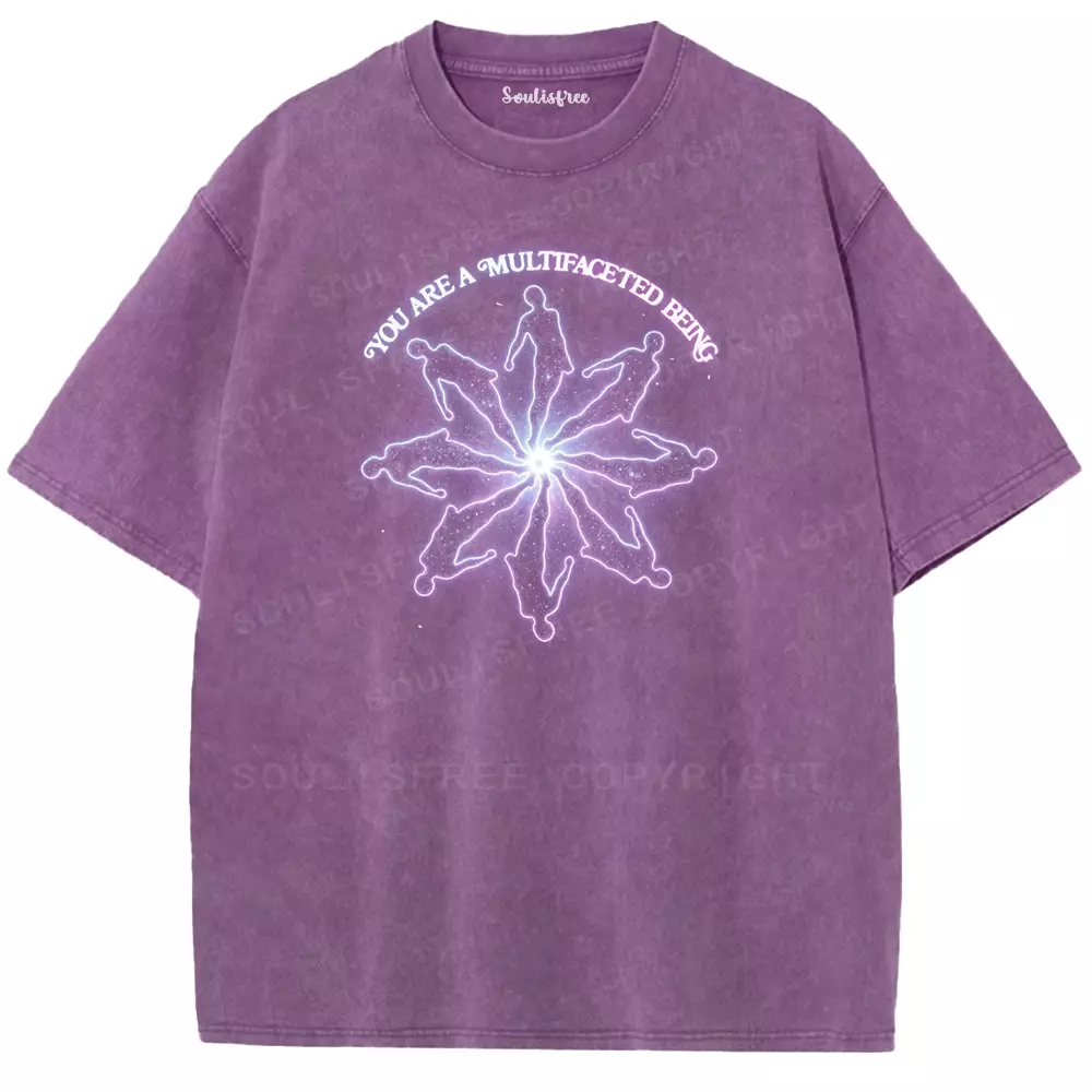 Soulisfree  YOU ARE A MULTIFACETED BEING Washed Tee