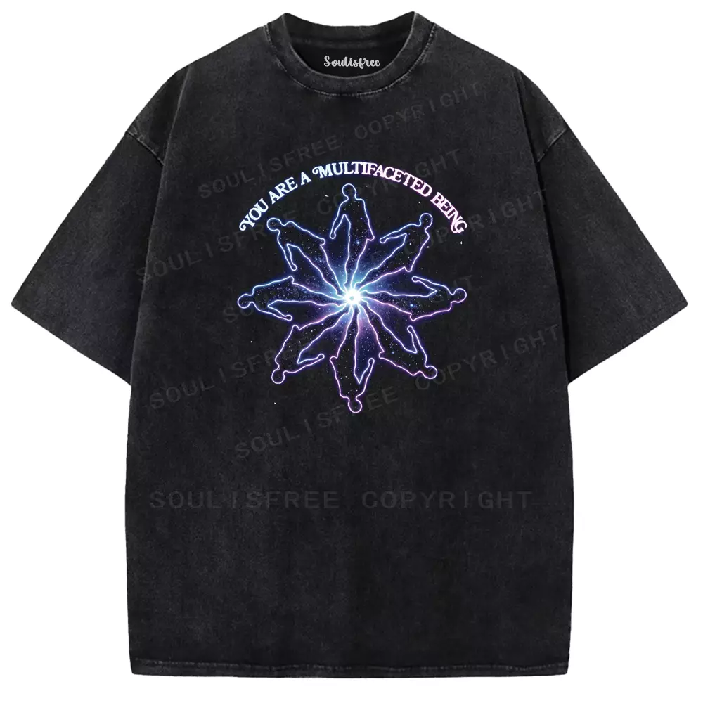 Soulisfree  YOU ARE A MULTIFACETED BEING Washed Tee