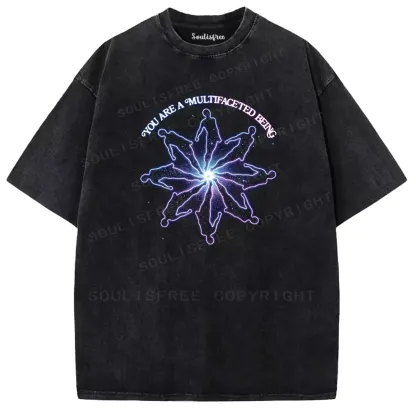 Soulisfree  YOU ARE A MULTIFACETED BEING Washed Tee