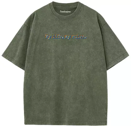 Soulisfree  My Life, My Rules Washed Tee
