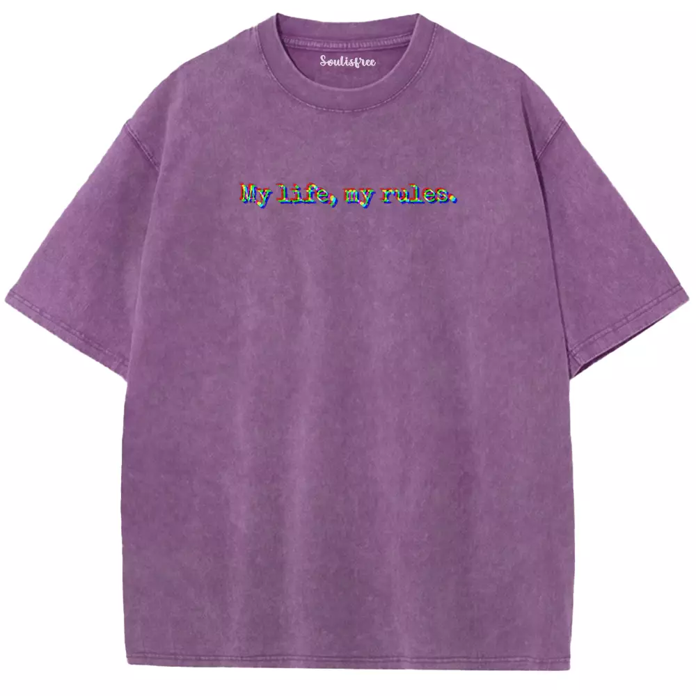 Soulisfree  My Life, My Rules Washed Tee
