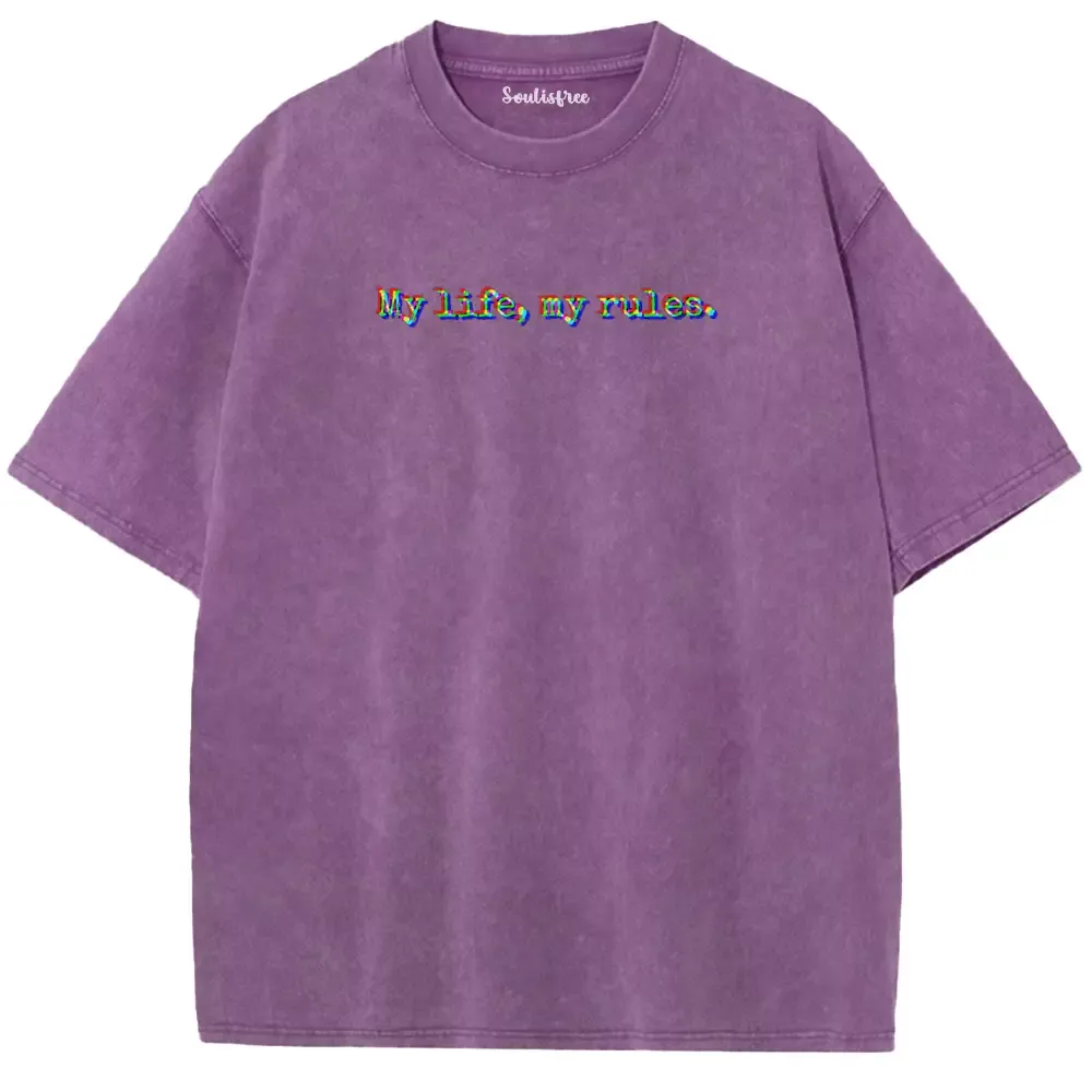 Soulisfree  My Life, My Rules Washed Tee