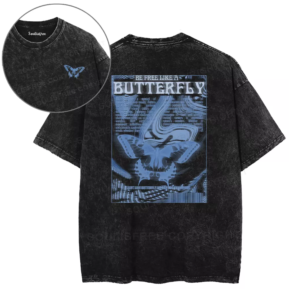 Be Eree Like A Butterfly Washed T-shirt