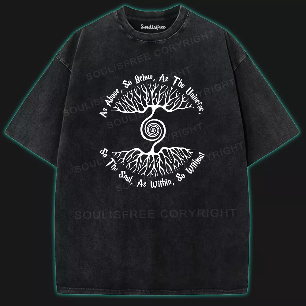 As Above So Below as the Universe So The Soul Washed Space T-shirt