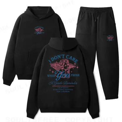 I DON’T CARE WHAT YOU THINK Fleece Hoodie Set